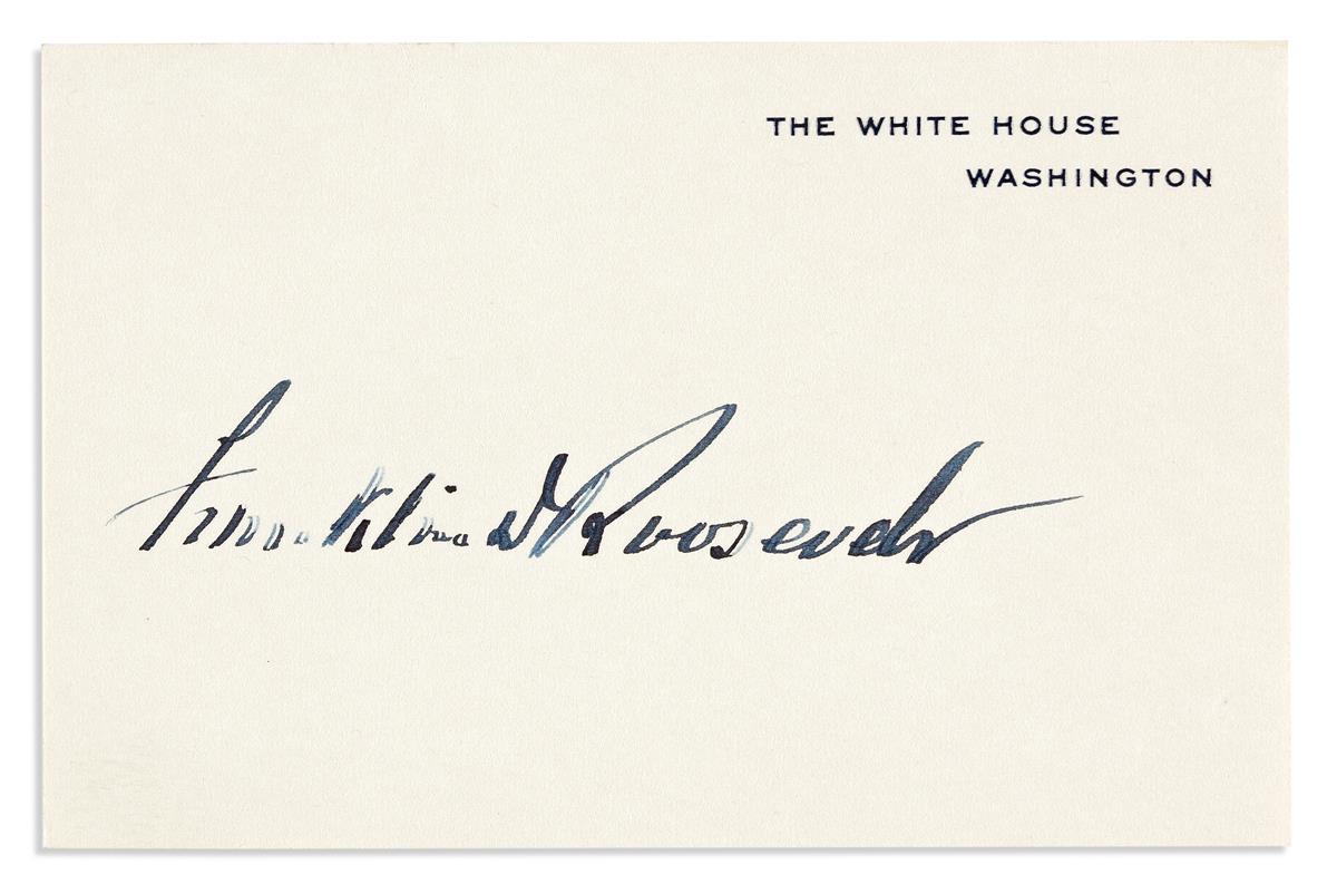 ROOSEVELT, FRANKLIN D. Signature, as President, on a White House card.